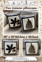 Load image into Gallery viewer, Two Autumn Pillowcases - PDF pattern by MJJenek