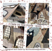 Load image into Gallery viewer, Cats on the roofs - Quilt pattern by MJJenek