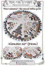Load image into Gallery viewer, Four Seasons – round table quilt- MJJ quilt pattern