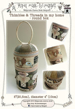 Load image into Gallery viewer, Thimbles & Threads - round box, pattern by MJJ