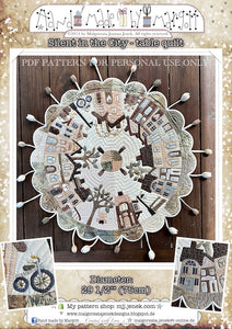 Silent in the city, round table quilt, MJJ PDF table  quilt pattern